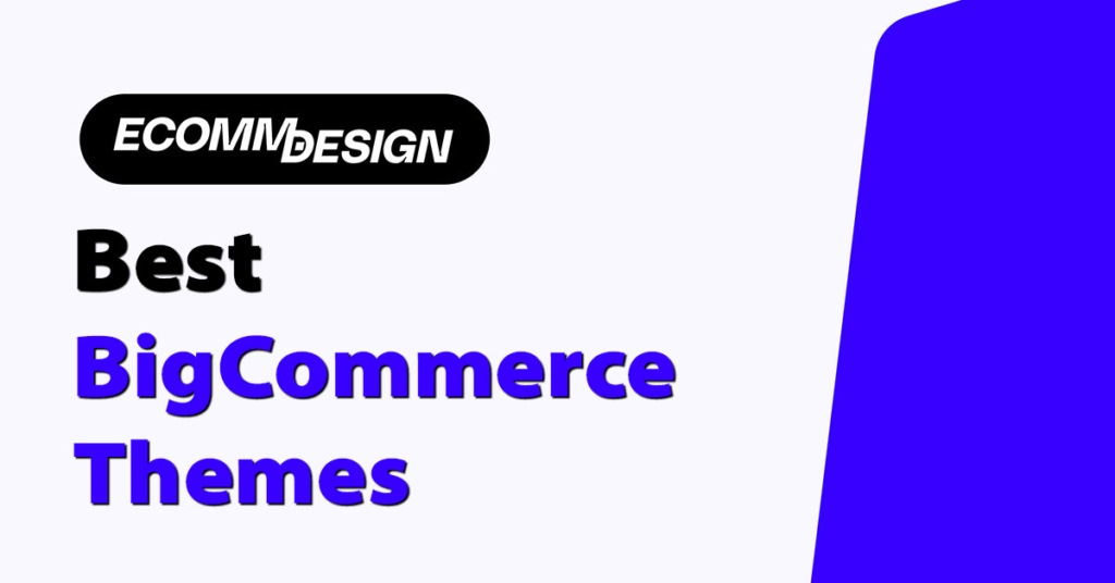 8 Best BigCommerce Themes 2025: Top Theme for Every Industry ...