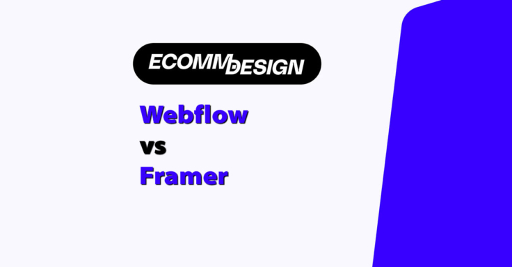 Webflow vs Framer: Which Is Best for Ecommerce Design? | eCommerce ...