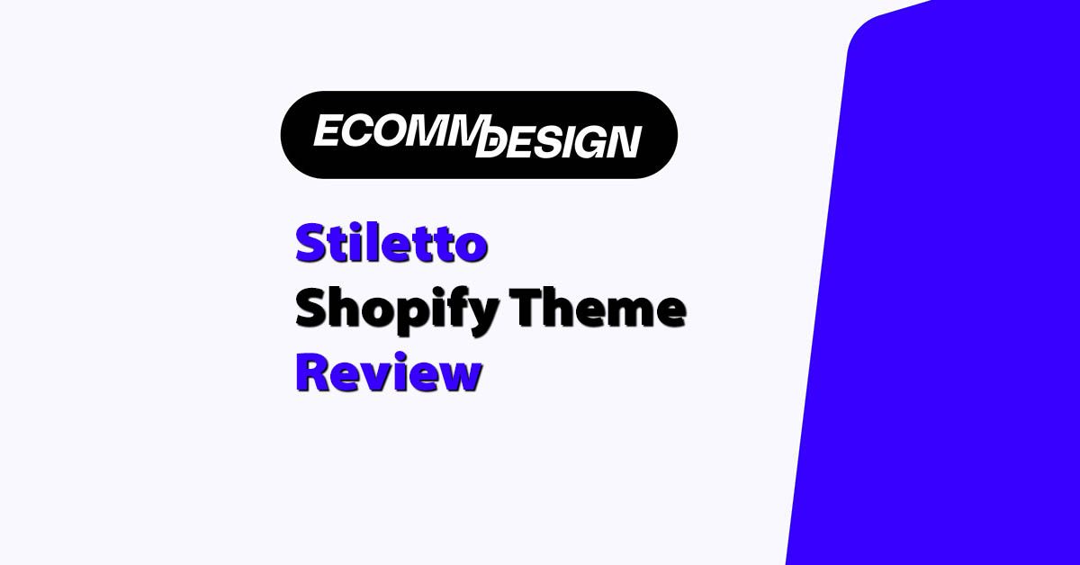 stiletto shopify theme review