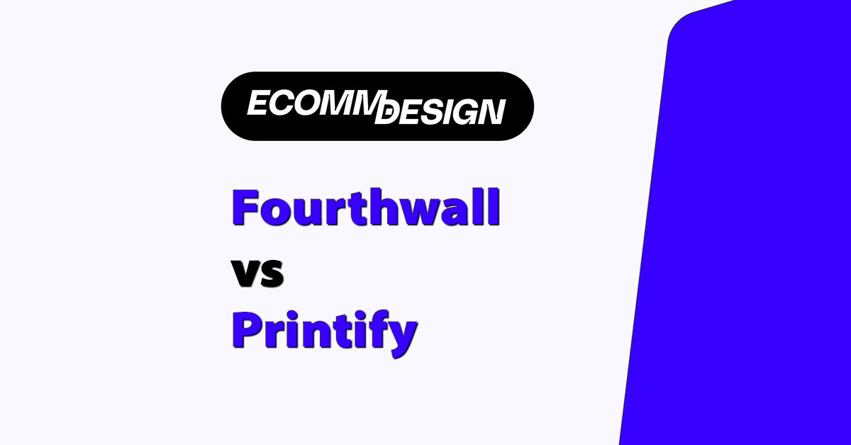 fourthwall vs printify
