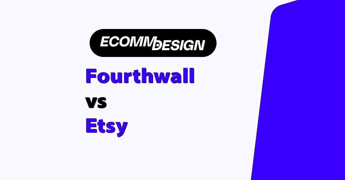 fourthwall vs etsy